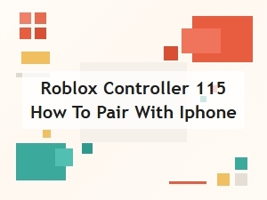 How to Pair a Roblox Controller 115 with an Iphone