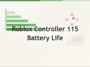 Roblox Controller 115 Battery Life Review